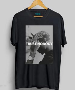 2Pac Trust Nobody T-Shirt