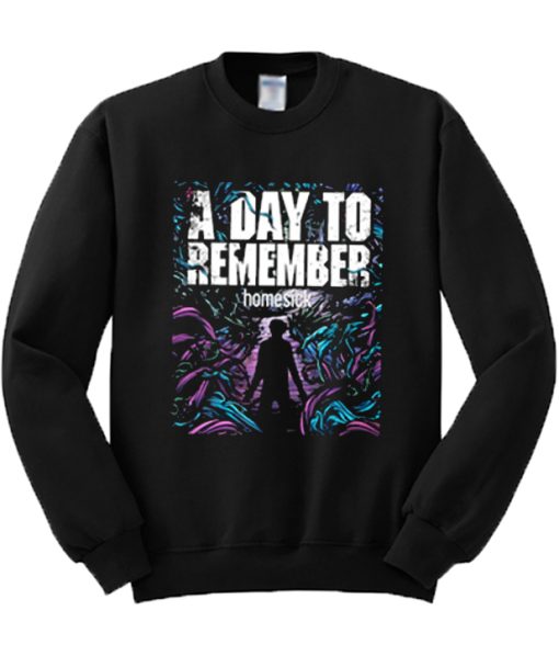 A Day To Remember Homesick Sweatshirt