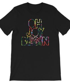 Oh Joy Begin T-Shirt