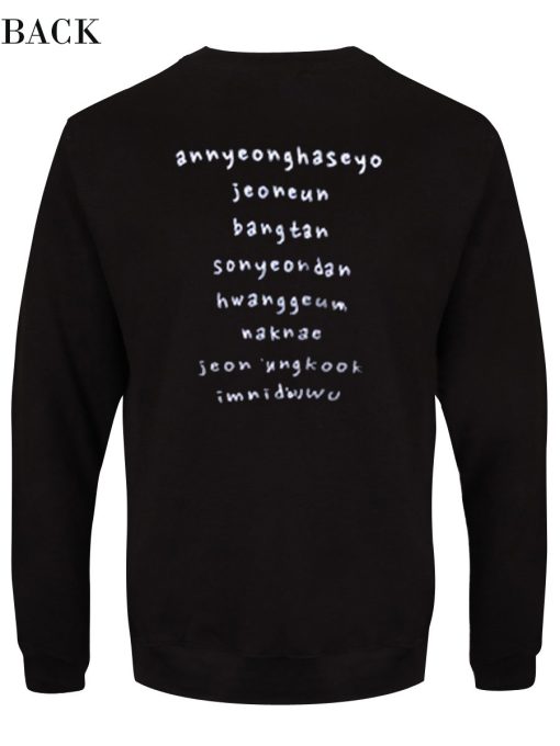 Annyeonghaseyo Jeoneun Bangtan Sweatshirt