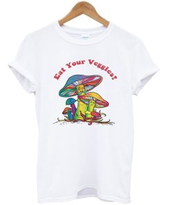 Eat Your Veggies Mushroom T-shirt