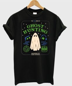 Ghost Hunting T-Shirt