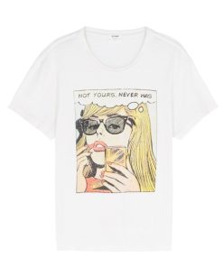 Not Yours Never Was Adult T-Shirt