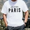 Ici Cest Paris T-Shirt