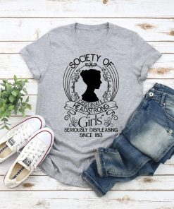 Society Of Obstinate Headstrong Girls T-Shirt