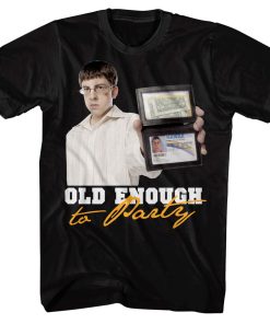 SUPERBAD MCLOVIN OLD ENOUGH TO PARTY T-SHIRT