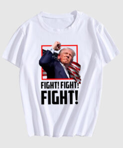 Trump FIGHT T Shirt